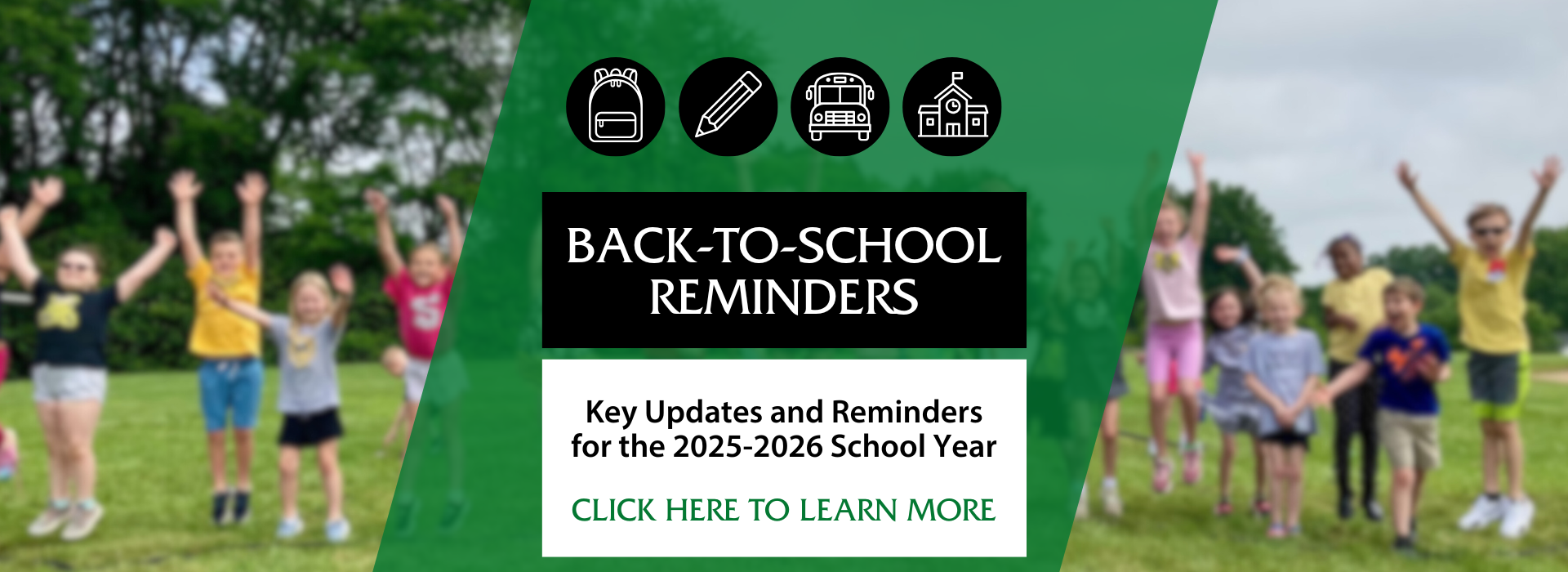 graphic that says "Back-to-School Reminders - key updates and reminders for the 2025-2026 school year"